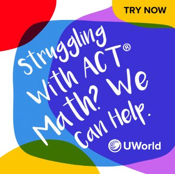 UWorld ad offering help for ACT math struggles.